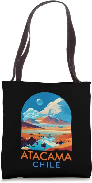 Atacama Travel Adventure Trip Summer Vacation Atacama Chile Tote Bag