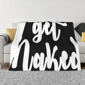 Get Naked (22) 60"X50" Flannel Blanket - 100% Soft Polyester, Lightweight and Warm, Suitable for Families, Camping, Travel