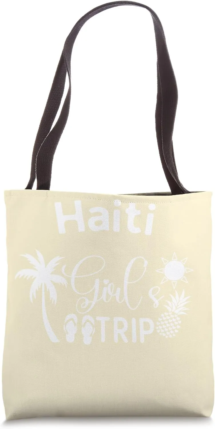 Girls Trip Haiti Travel Haiti Vacation Travel Tote Bag