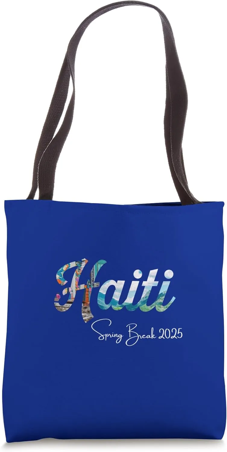 Haiti Spring Break 2025 Vacation Travel Haiti Tote Bag