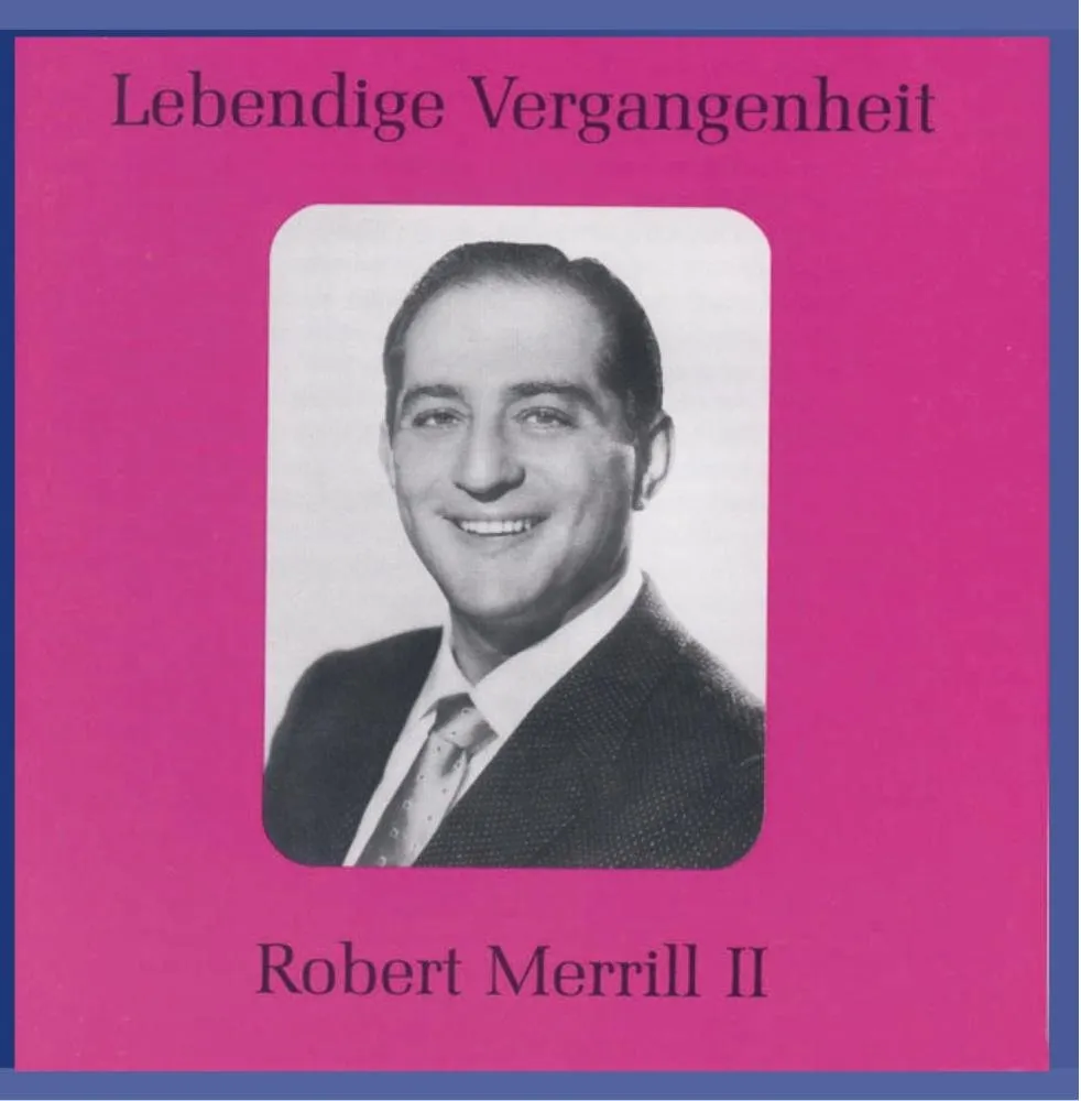 Legendary Voices: Robert Merrill II
