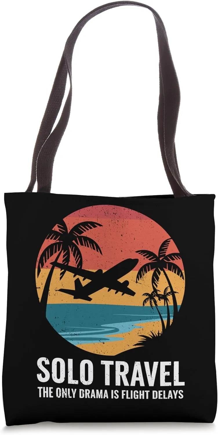 Solo Travel Adventure Flight Delays Travel Bloggers Vacation Tote Bag