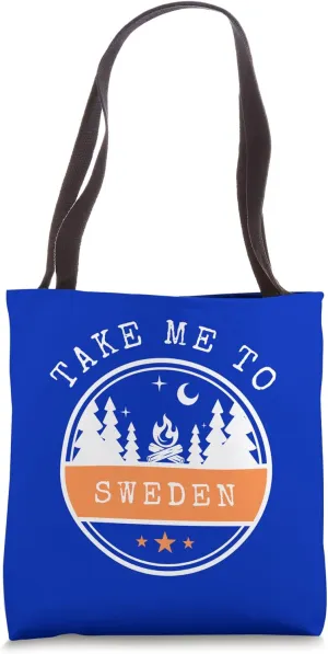 Take Me To Sweden Vacation travel Sweden Tote Bag