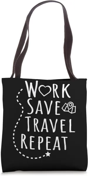 Work Save Travel Repeat Travel Agent Tote Bag